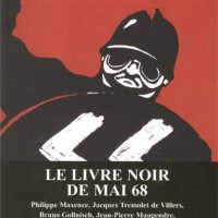 Le livre noir de Mai 68, Philippe Maxence, Jacques Tremolet de Villers, Bruno Gollnisch y Jean-Pierre Maugendre.